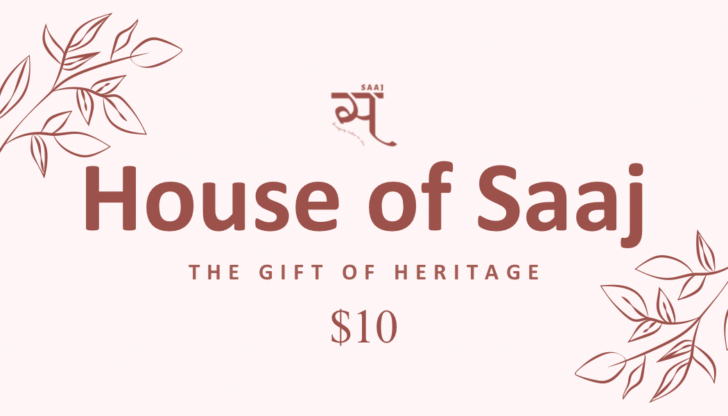House of Saaj – Give the gift of heritage with our beautifully designed gift cards, available in different amounts for a timeless and meaningful present.